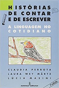 Livro Historias de Contar e de Escrever - Perrotta