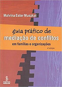 Livro Guia Pratico de Mediacao de Conflitos - Muszkat