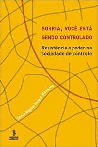 Livro Sorria, Voce Esta Sendo Controlado - Mansano