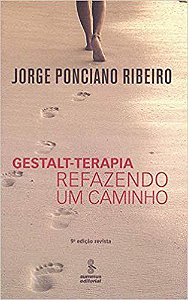 Livro Gestalt-terapia: Refazendo Um Caminho - Ribeiro