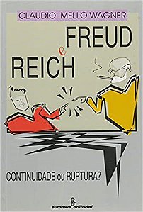 Livro Freud e Reich: Continuidade Ou Ruptura - Wagner