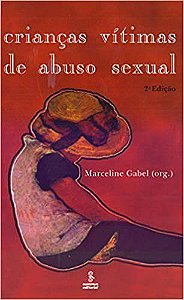 Livro Criancas Vitimas de Abuso Sexual - Gabel (org.)