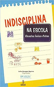 Livro Indisciplina Na Escola - Aquino