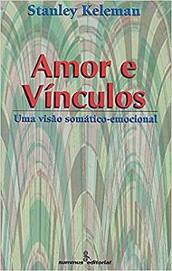 Livro Amor e Vínculos Keleman