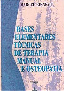 Livro Bases Elementares: Técnicas de Terapia Manual e Osteopatia Bienfait