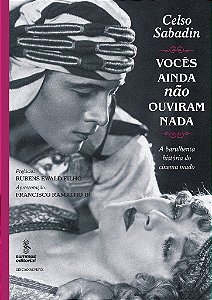 Livro Vocês Ainda Não Ouviram Nada - Sabadin - Summus