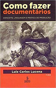 Livro Como Fazer Documentários - Lucena - Summus