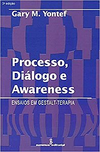 Livro Processo, Dialogo e Awareness - Yontef