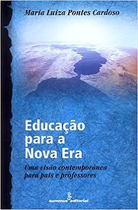 Livro Educacao para a Nova era - Cardoso