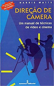 Livro Direcao de Camera - Watts