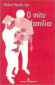 Livro Mito Familiar - Neuburger
