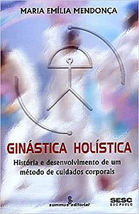 Livro Ginastica Holistica - Mendonca