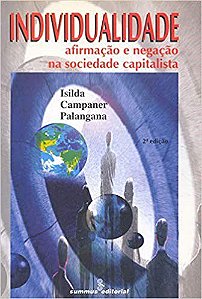 Livro Individualidade: Afirmacao e Negacao Na Sociedade Capitalista - Palangana