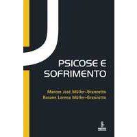 Livro Psicose e Sofrimento   Muller-granzotto