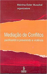 Livro Mediacao de Conflitos - Muszkat,