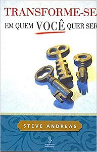 Livro Transforme-se em Quem Voce Quer ser - Andreas