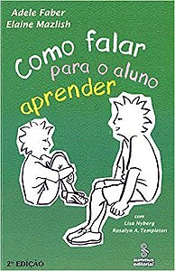 Livro Como Falar para o Aluno Aprender - Faber - Summus