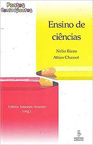 Livro Ensino de Ciencias: Pontos e Contrapontos - Bizzo/chassot
