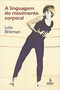 Livro Linguagem do Movimento Corporal, A - Brikman