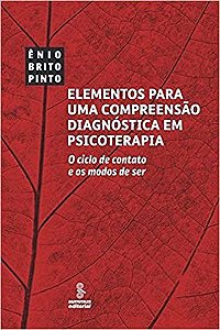 Livro Elementos para Uma Compreensao Diagnostica em Psicoterapia - o Ciclo de con - Pinto