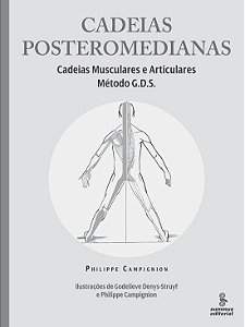 Livro Cadeias Posteromedianas Cadeias Musculares e Articulares - Método GDS - Campignion