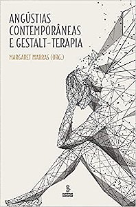 Livro Angustias Contemporaneas e Gestalt-terapia - Marras