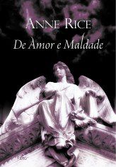 Livro De Amor e Maldade - Rice