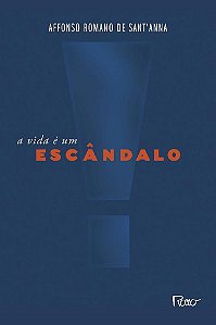 Livro Vida e Um Escandalo, A - Santanna