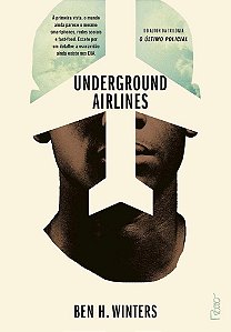 Livro Underground Airlines - Winters