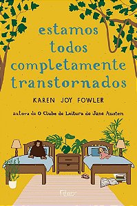 Livro Estamos Todos Completamente Transtornados - Fowler