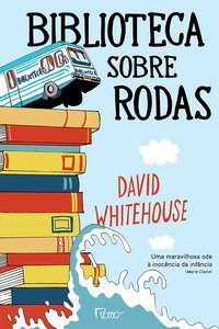 Livro Biblioteca sobre Rodas - Whitehouse