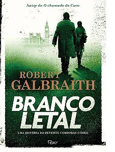 Livro Branco Letal - Galbraith