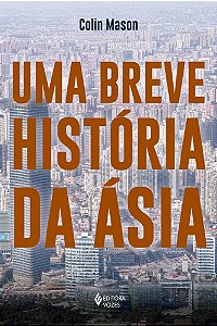 Livro Breve Historia da Asia, Uma - Mason