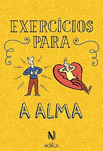 Livro Exercicios para a Alma - Nobilis