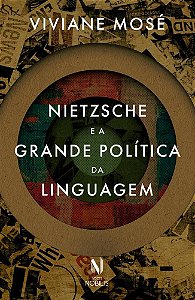 Livro Nietzsche e a Grande Politica da Linguagem