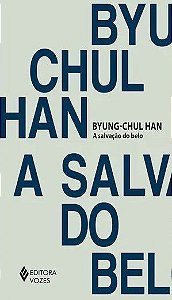 Livro Salvacao do Belo, A - Han
