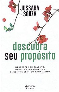 Livro Descubra Seu Propósito - Souza - Vozes