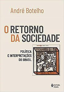 Livro Retorno da Sociedade, O - Botelho