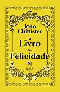 Livro da Felicidade, O - Chittister