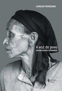 Livro Voz do Povo, A: Uma Longa Historia de Discriminacoes - Piovezani