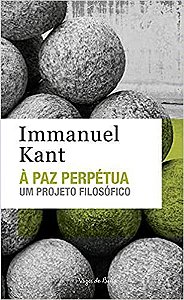 Livro Paz Perpetua, a - Um Projeto Filosofico - Edicao de Bolso - Kant