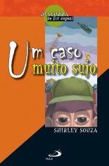 Livro Um Caso Muito Sujo - Souza - Paulus
