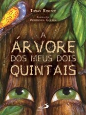 Livro A Árvore dos Meus Dois Quintais