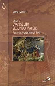 Livro Lendo o Evangelho Segundo Mateus - Vitorio - Paulus