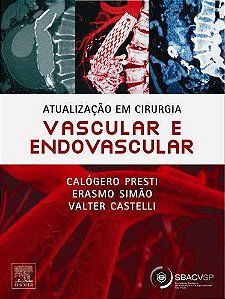 Livro Atualizacao em Cirurgia Vascular e Endovascular - Presti