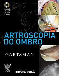 Livro Artroscopia do Ombro - Gartsman