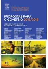 Livro Propostas para o Governo 2015/2018 - Giambiagi