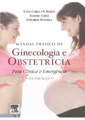 Livro Manual Pratico de Ginecologia e Obstetricia para Clinica e Emergencia - on - Di Renzo