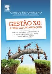 Livro Gestao 3.0 - a Crise das Organizacoes - Nepomuceno