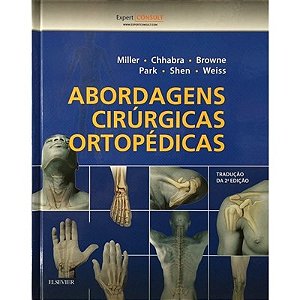 Livro Abordagens Cirúrgicas Ortopédicas
